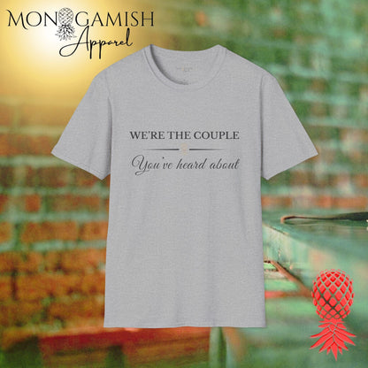 Heard About Us Unisex Tee