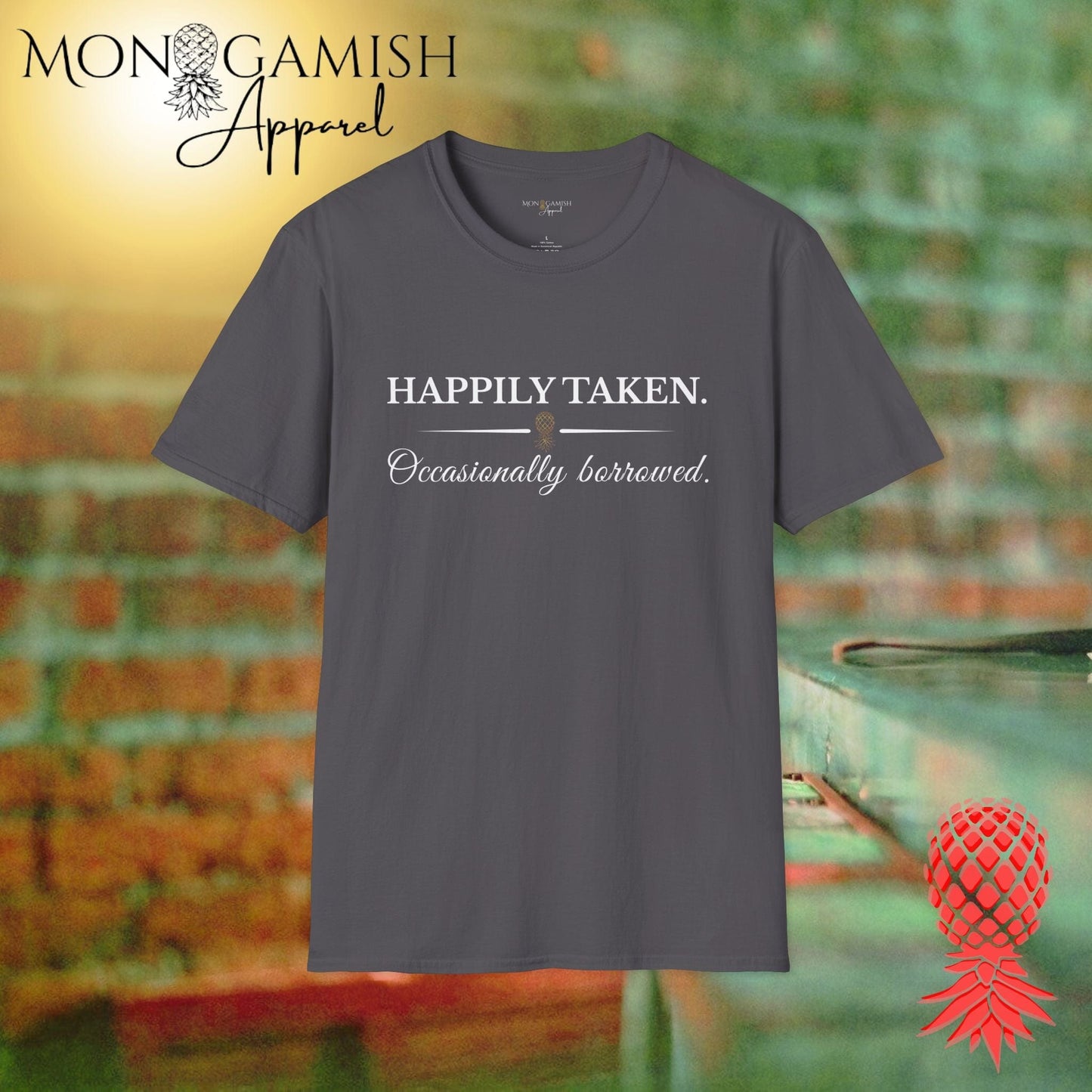 Taken but Borrowed Unisex Tee