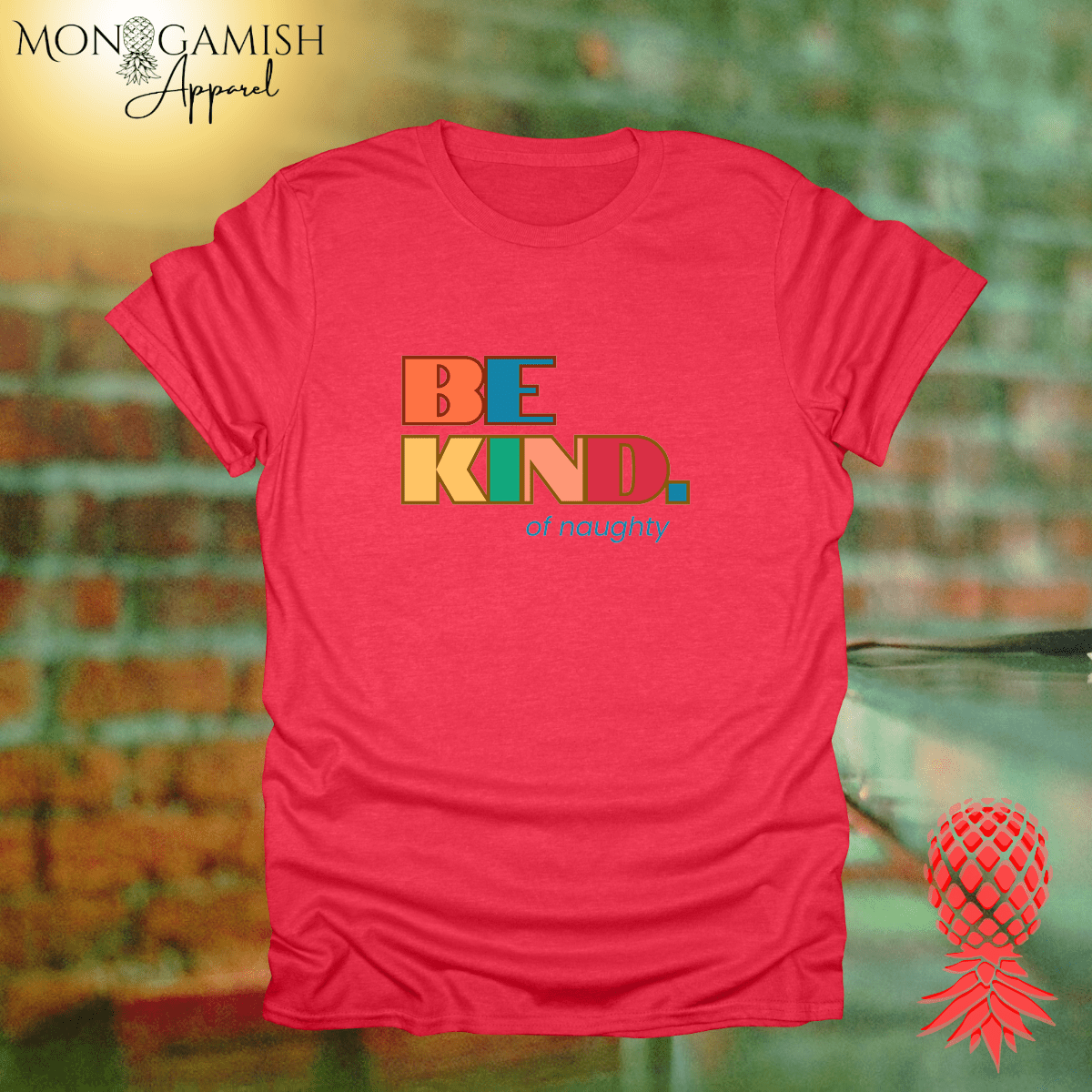 Be Kind... of Naughty Unisex Tee