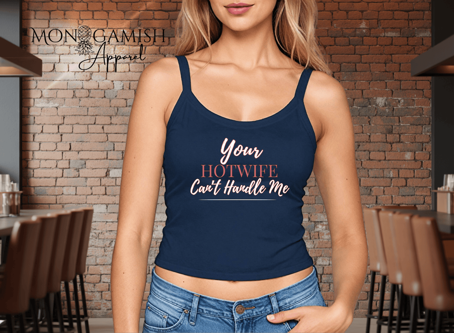 Can Your Hotwife Handle Me Ladies Crop Tank