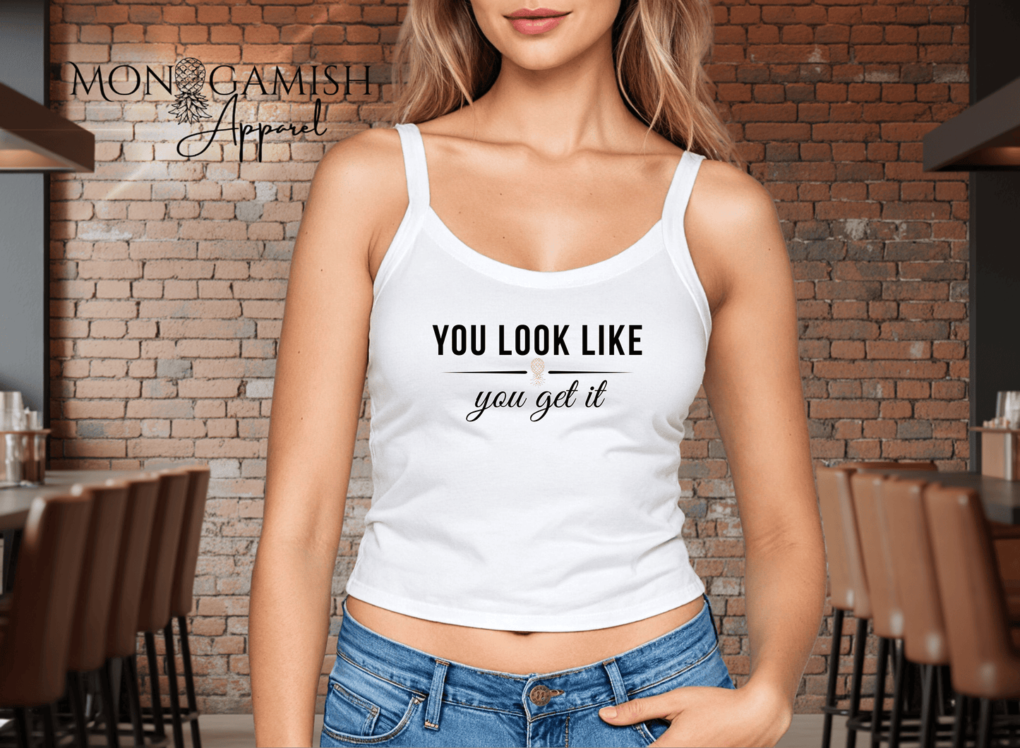 You Look Like You Get It Ladies Crop Tank