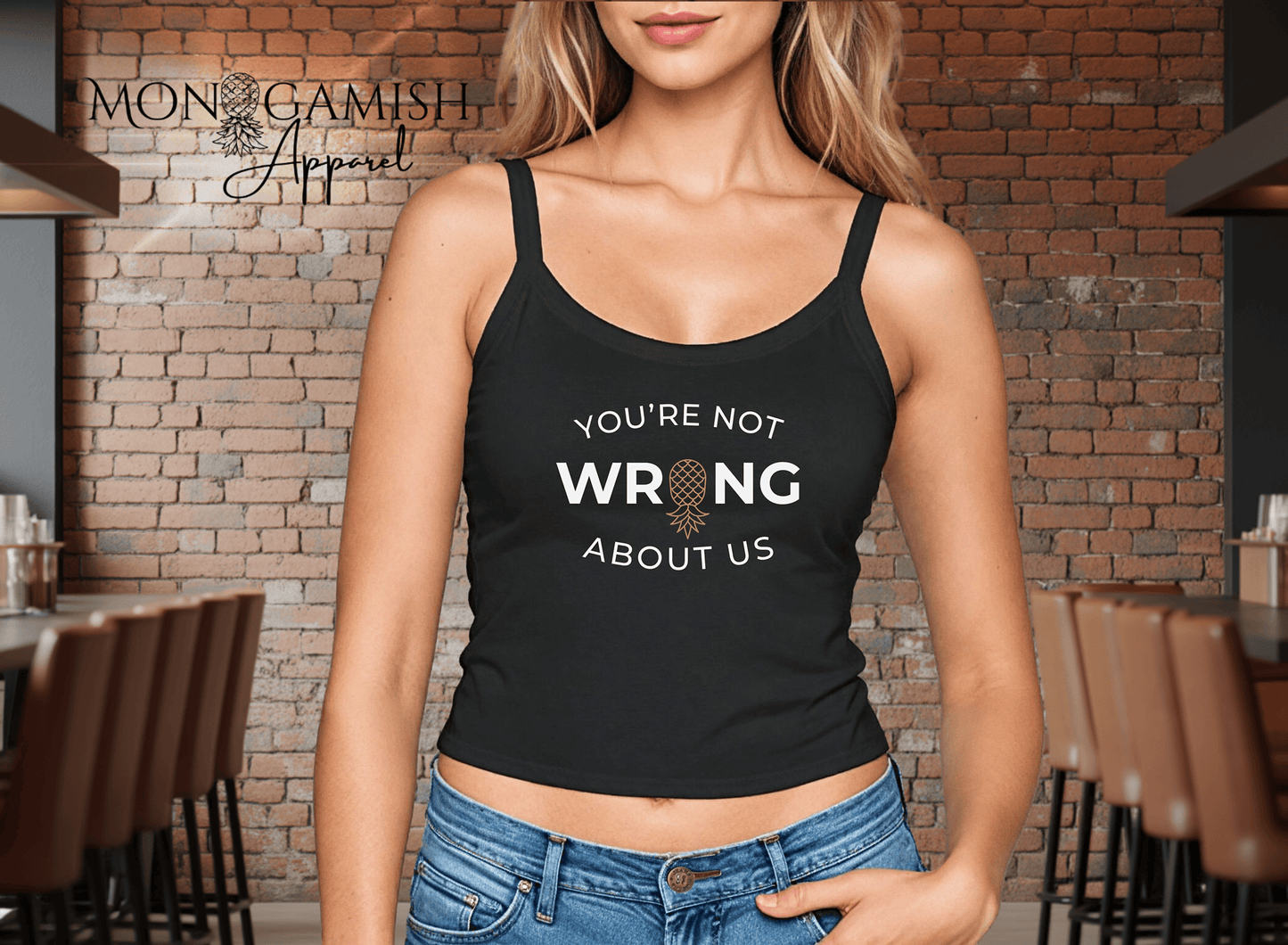 You're Not Wrong About Us Ladies Crop Tank
