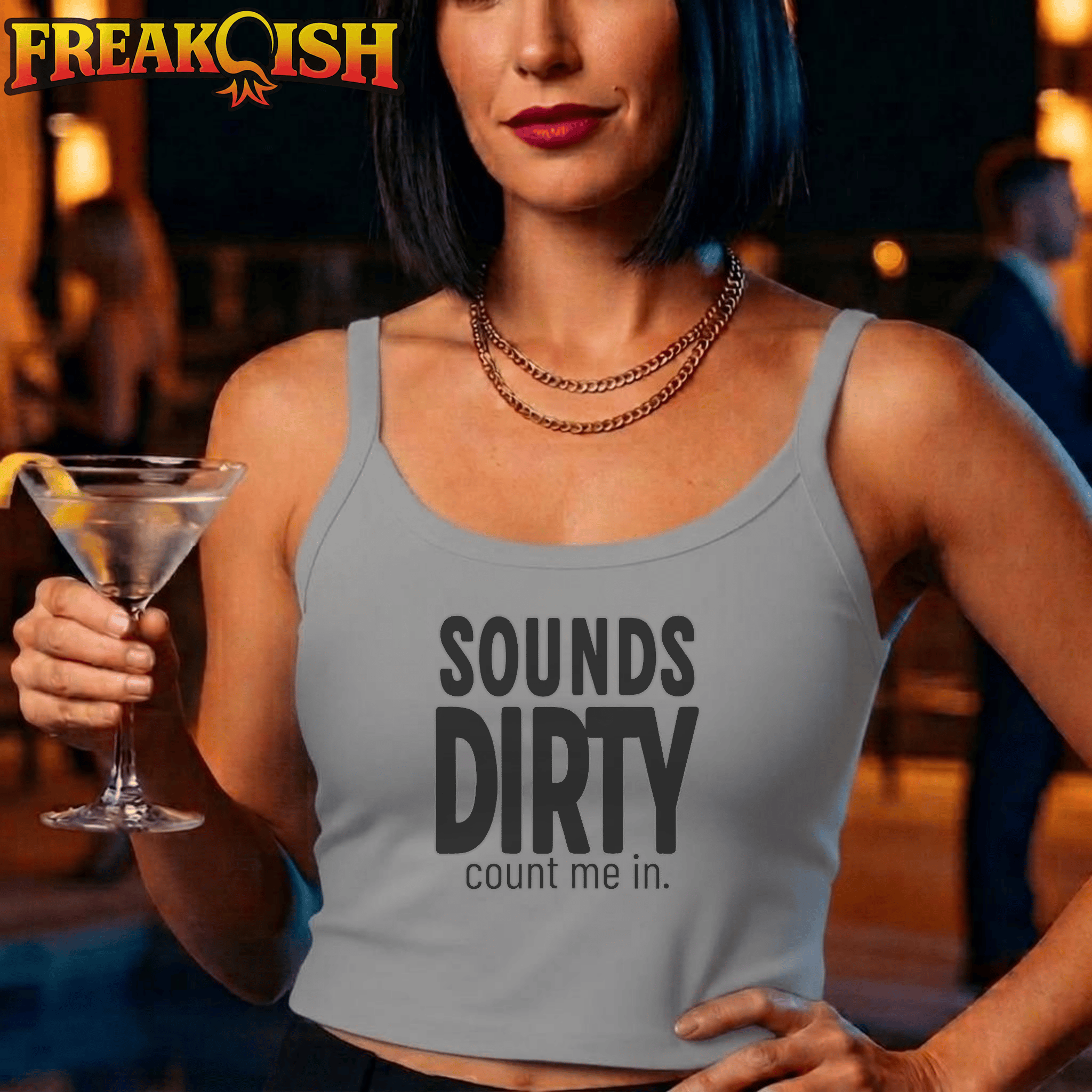 Sounds Dirty Count Me In Ladies Crop Tank | FREAK-ISH