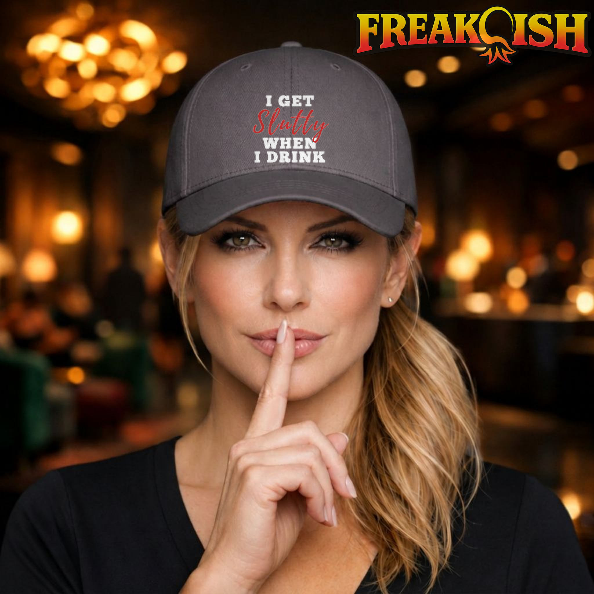 I Get Slutty Embroidered Hat | FREAK-ISH