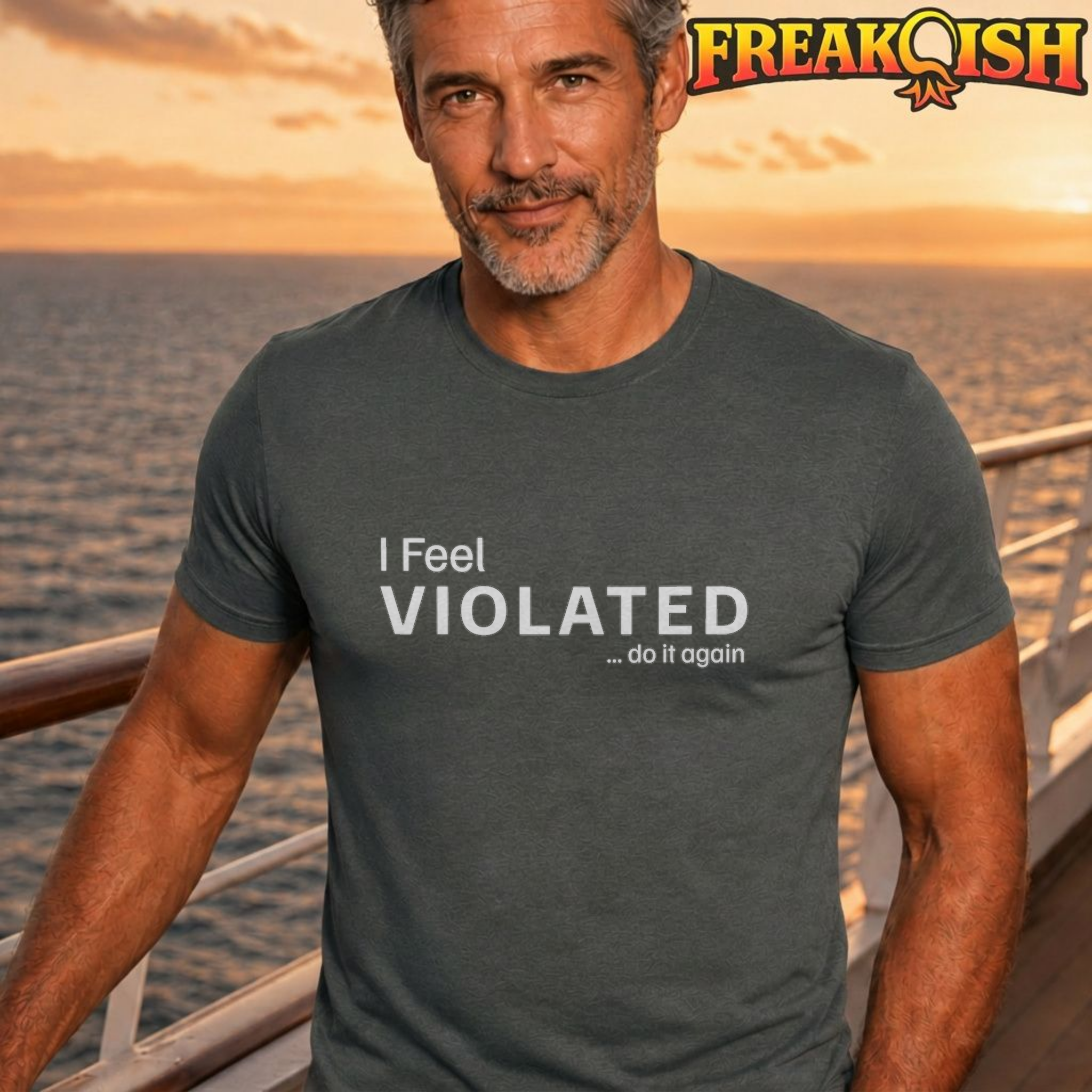 I Feel Violated Unisex Tee | FREAK-ISH