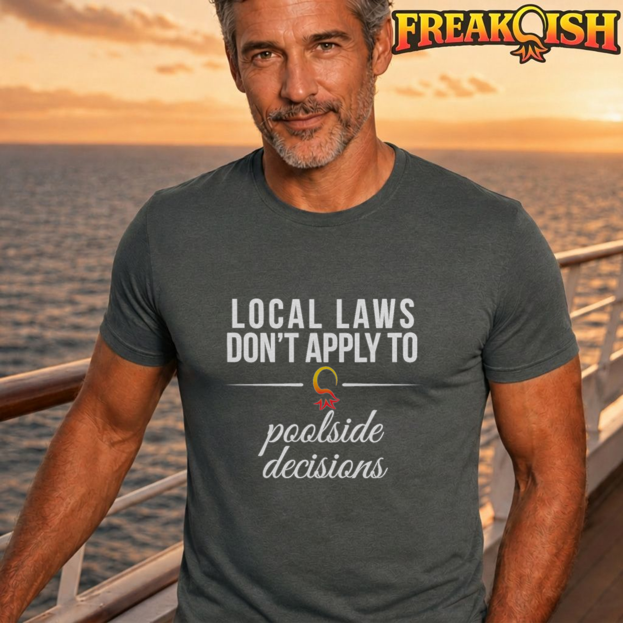 Local Laws vs Poolside Decisions Unisex Tee | FREAK-ISH