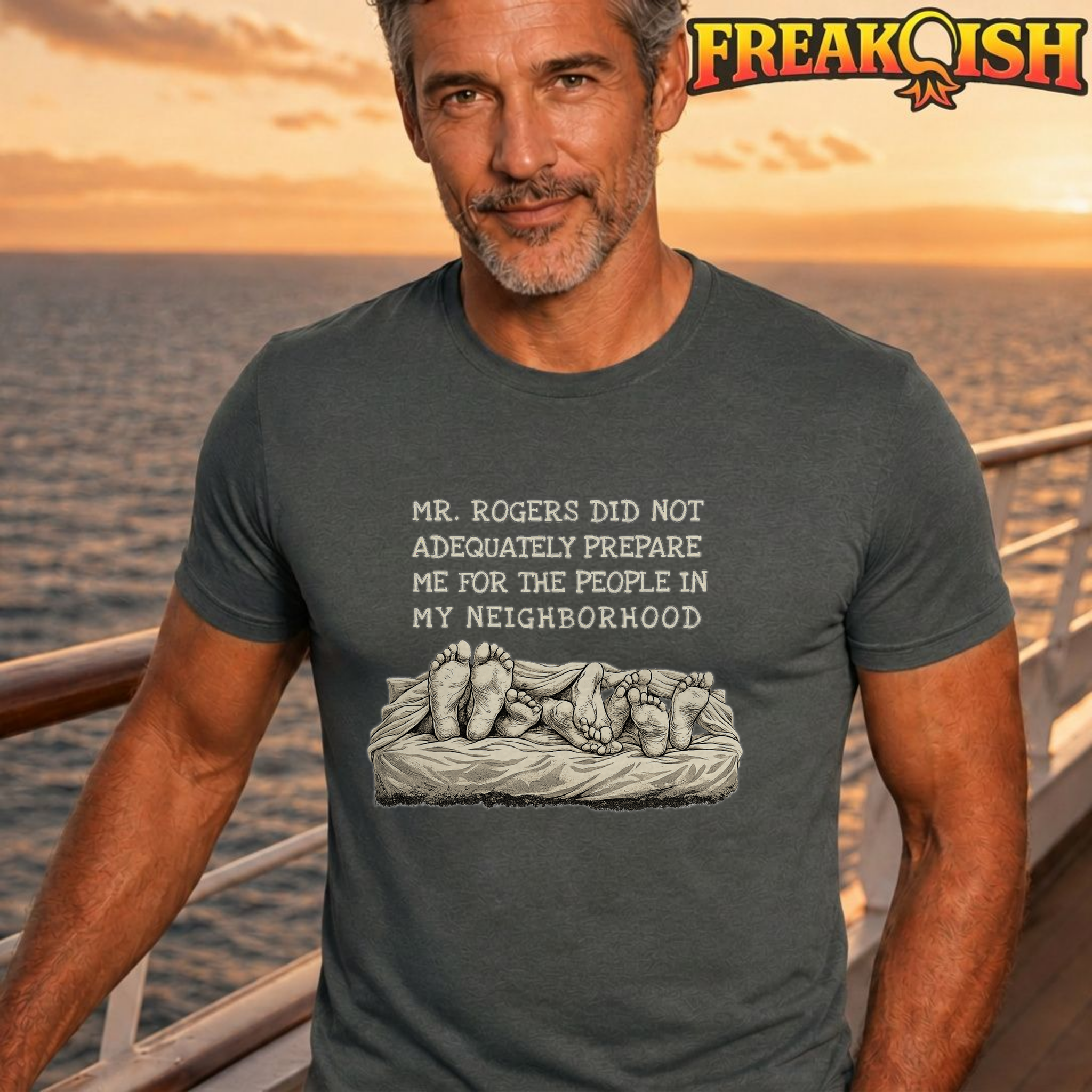 Mr. Rogers Did Not Adequately Prepare Me Unisex Tee | FREAK-ISH