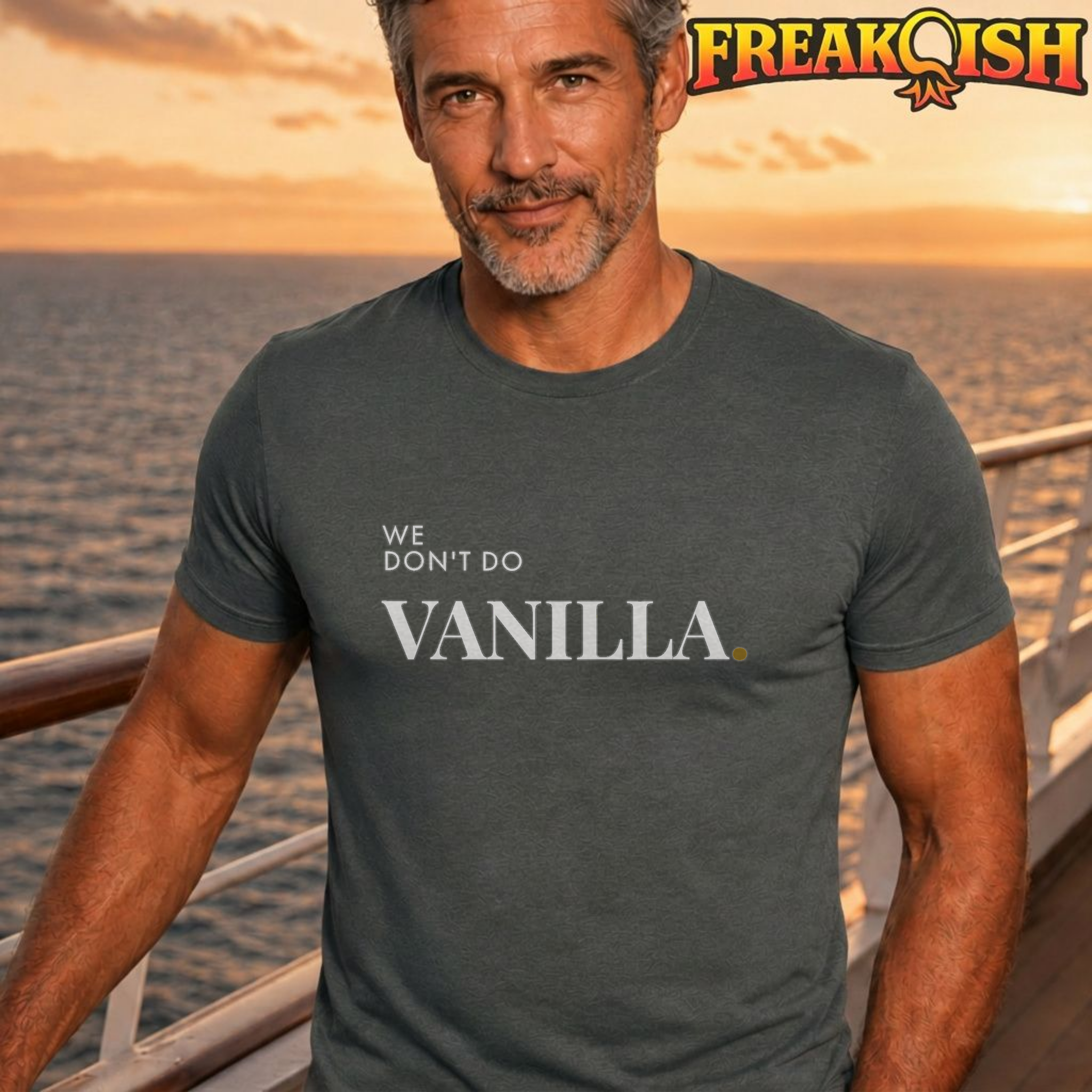 We Don't Do Vanilla Unisex Tee | FREAK-ISH
