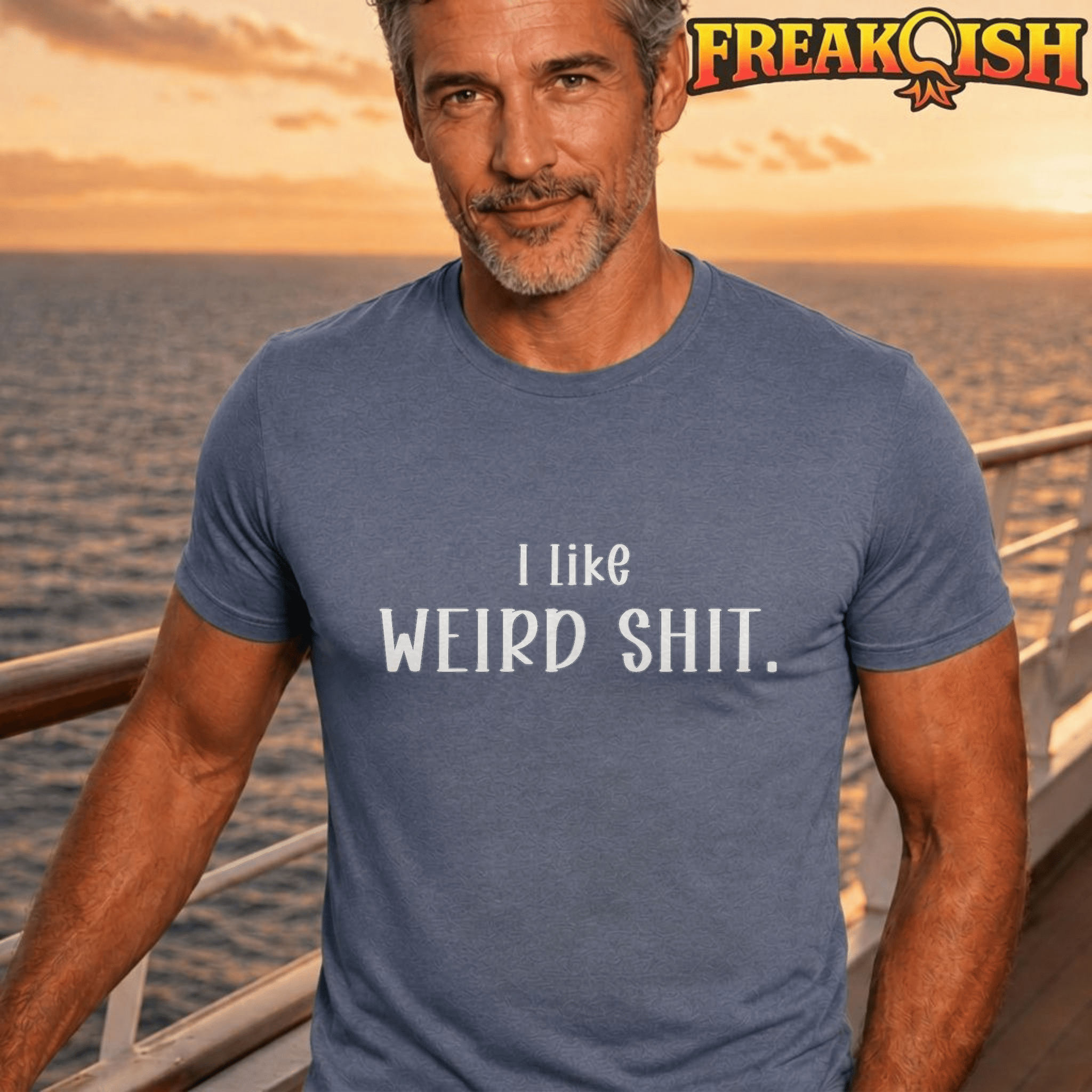 I Like Weird Sh*t Unisex Tee | FREAK-ISH