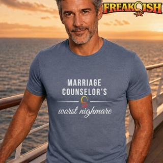 Marriage Counselor's Worst Nightmare Unisex Tee | FREAK-ISH