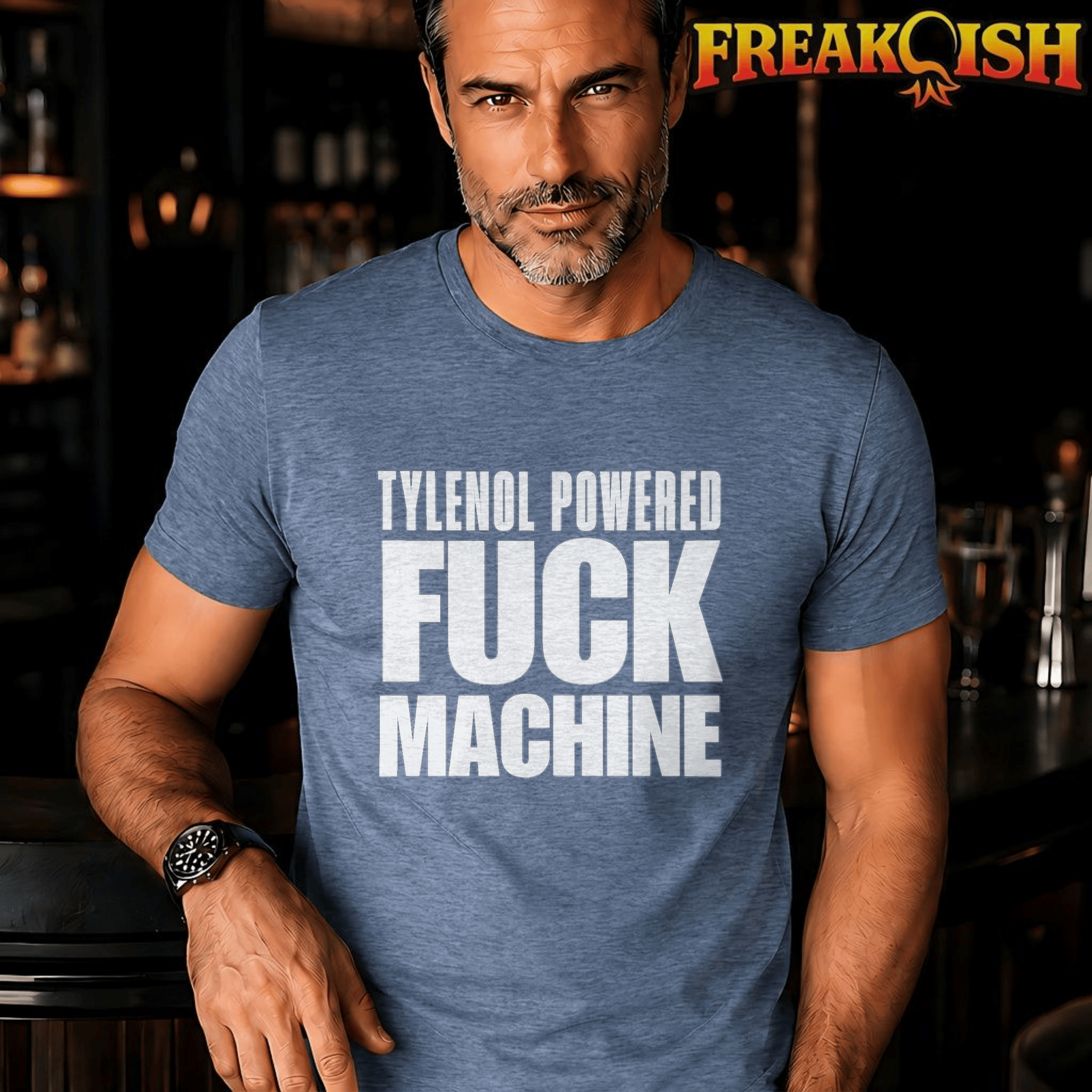 Tylenol Powered F*ck Machine Unisex Tee | FREAK-ISH