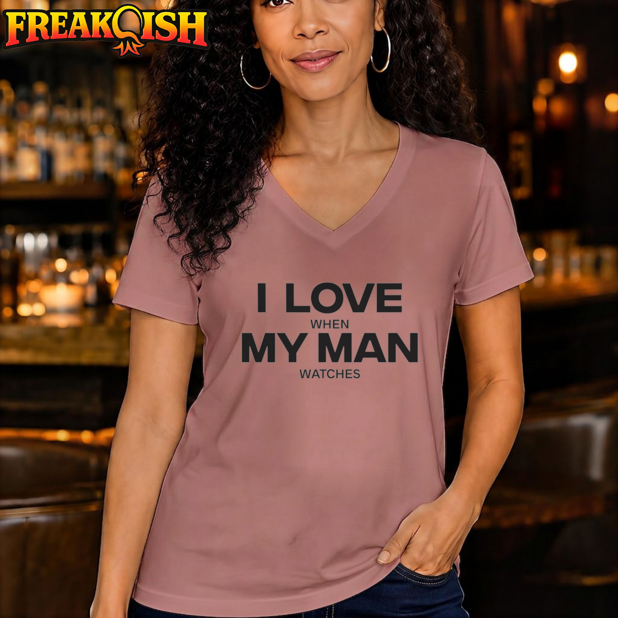 I Love When My Man Watches Relaxed V-Neck | FREAK-ISH