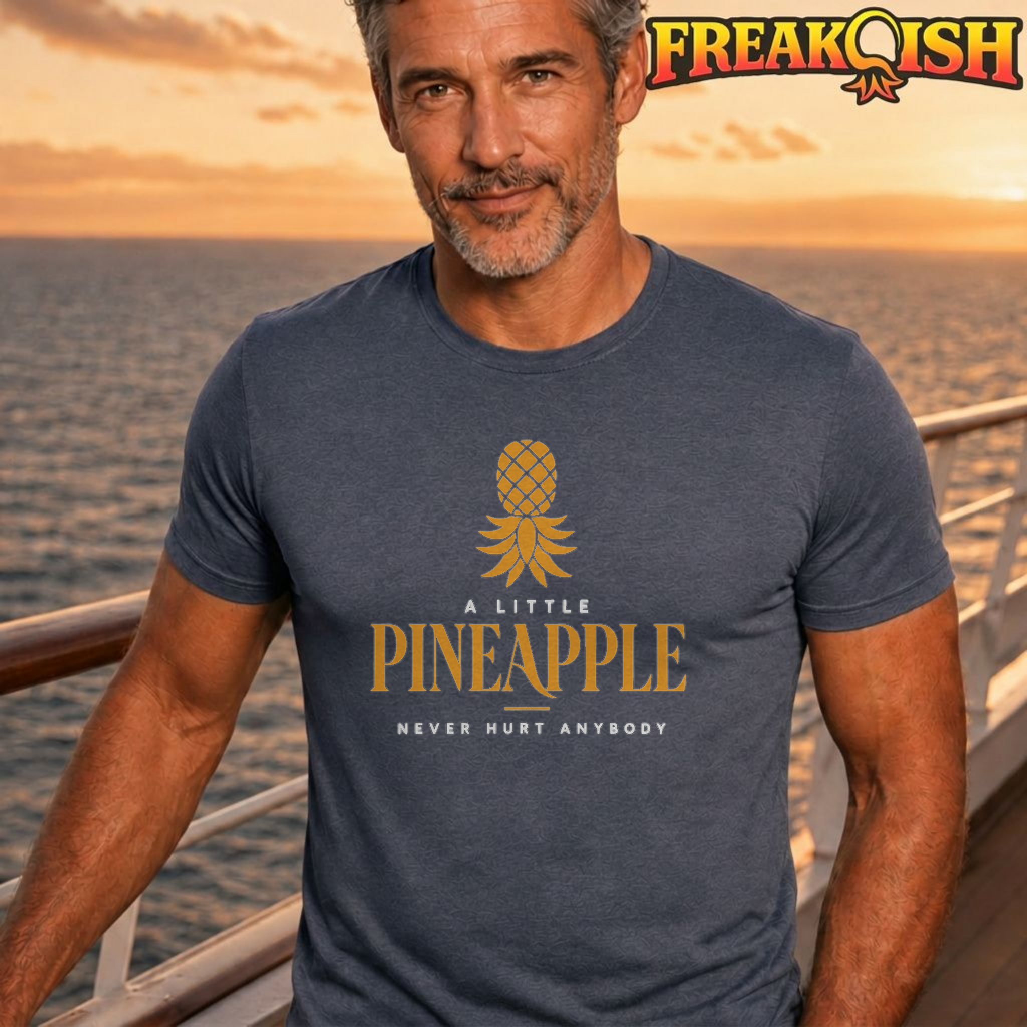 A Little Pineapple Never Hurt Anybody Unisex Tee | FREAK-ISH