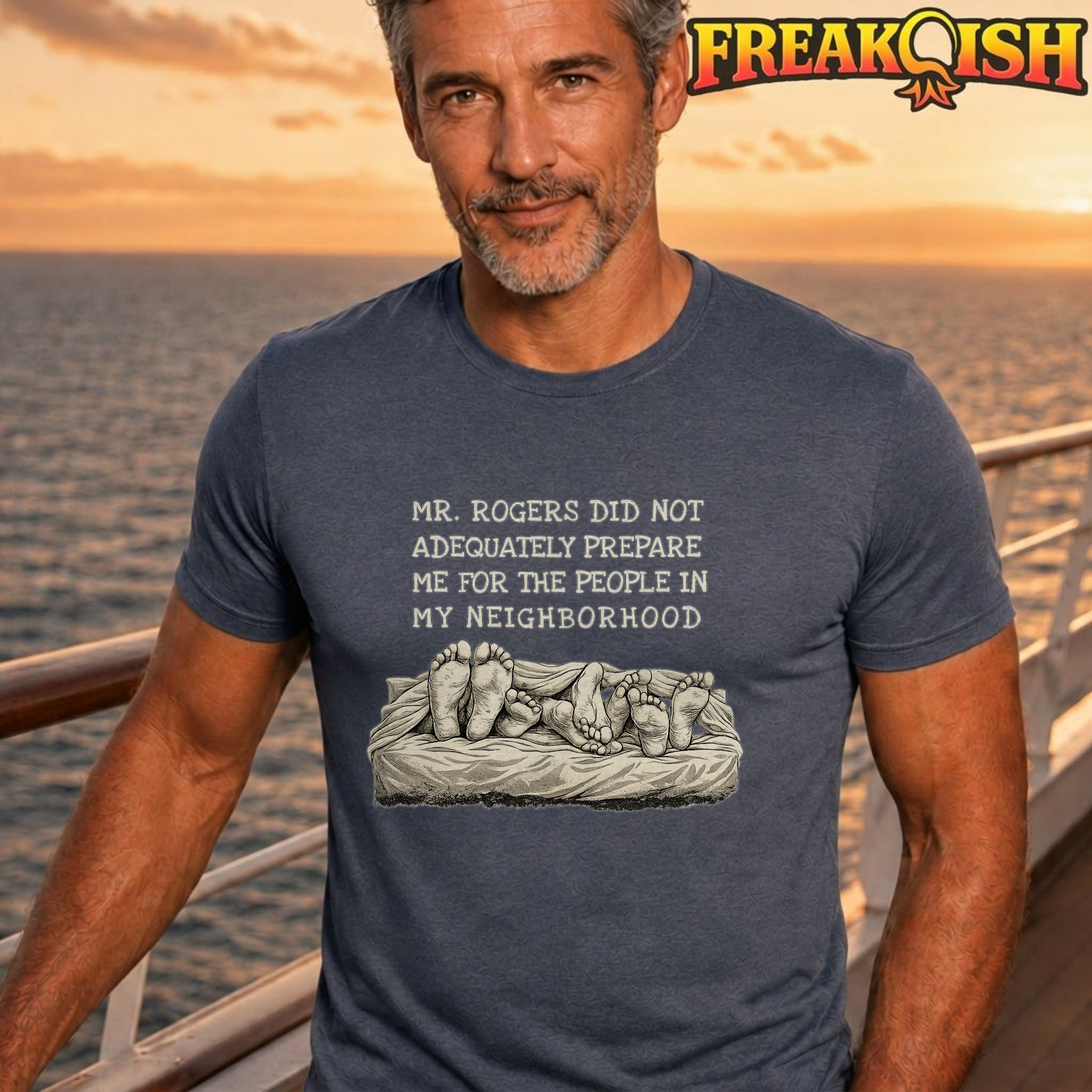 Mr. Rogers Did Not Adequately Prepare Me Unisex Tee | FREAK-ISH