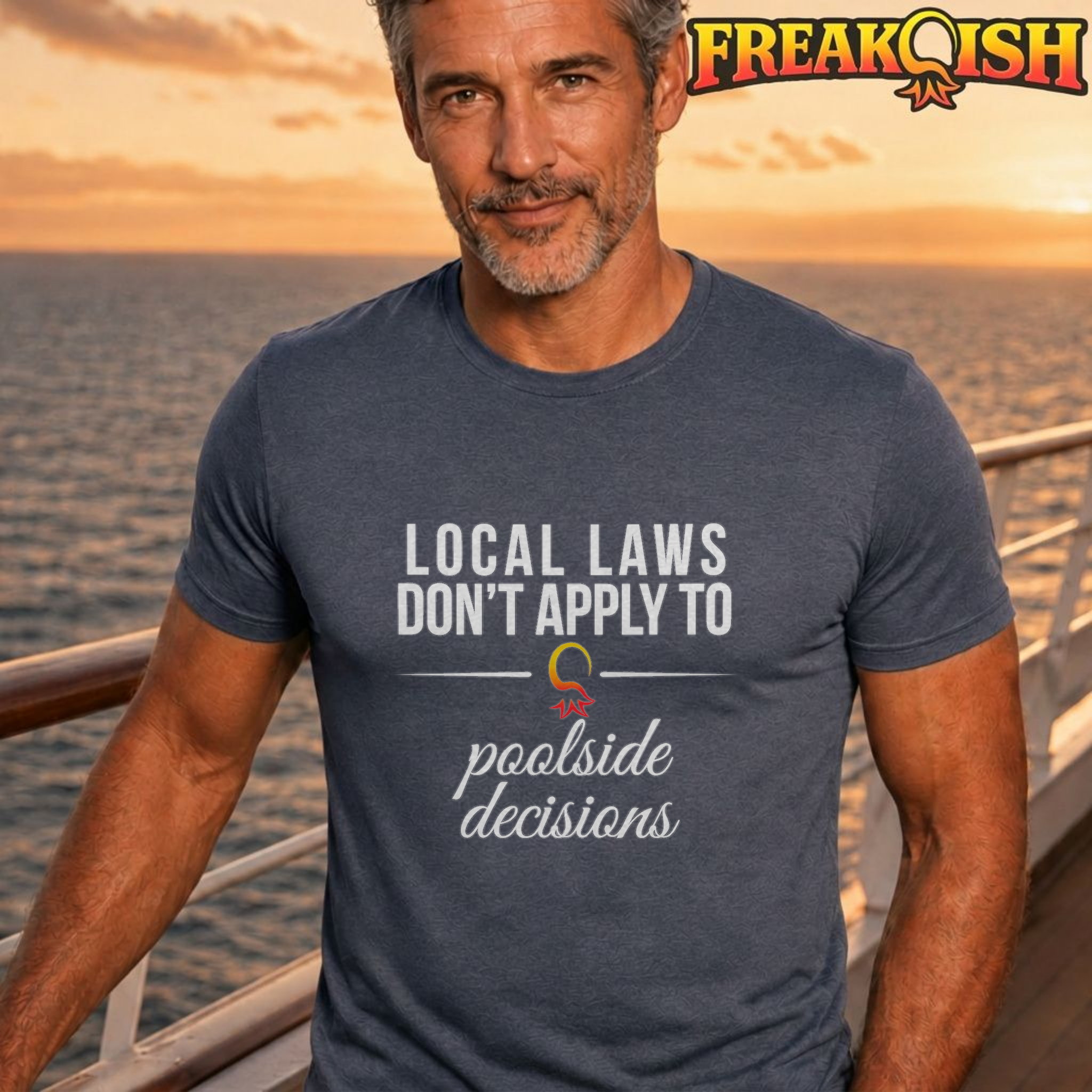 Local Laws vs Poolside Decisions Unisex Tee | FREAK-ISH
