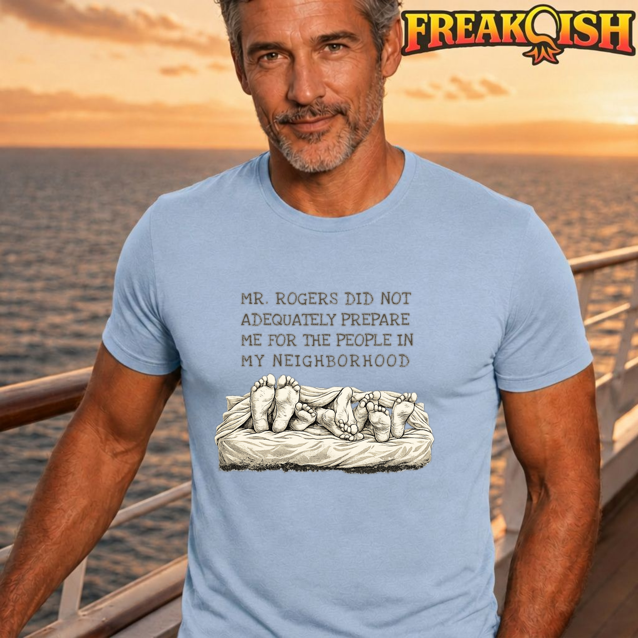 Mr. Rogers Did Not Adequately Prepare Me Unisex Tee | FREAK-ISH