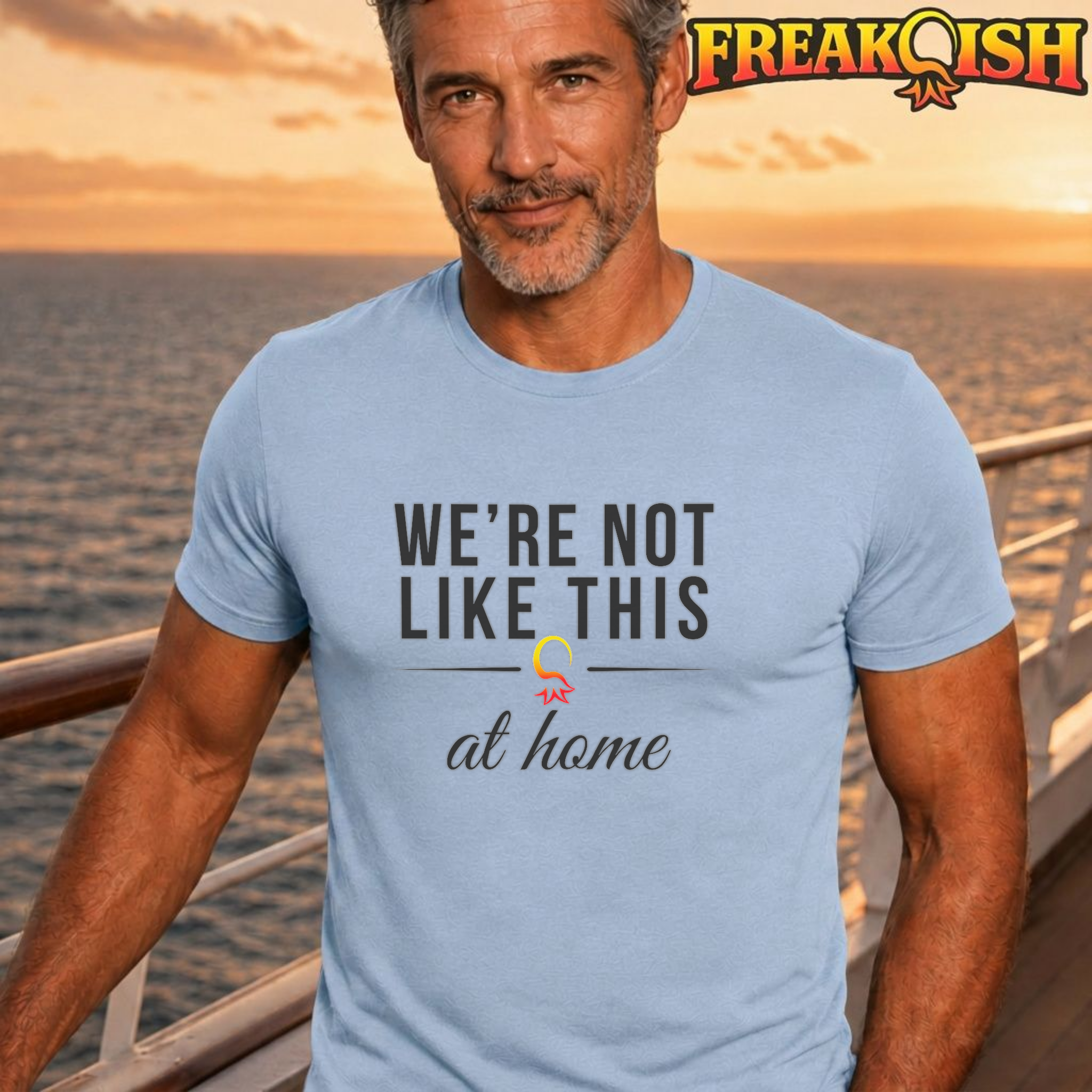 Not Like This at Home Unisex Tee | FREAK-ISH