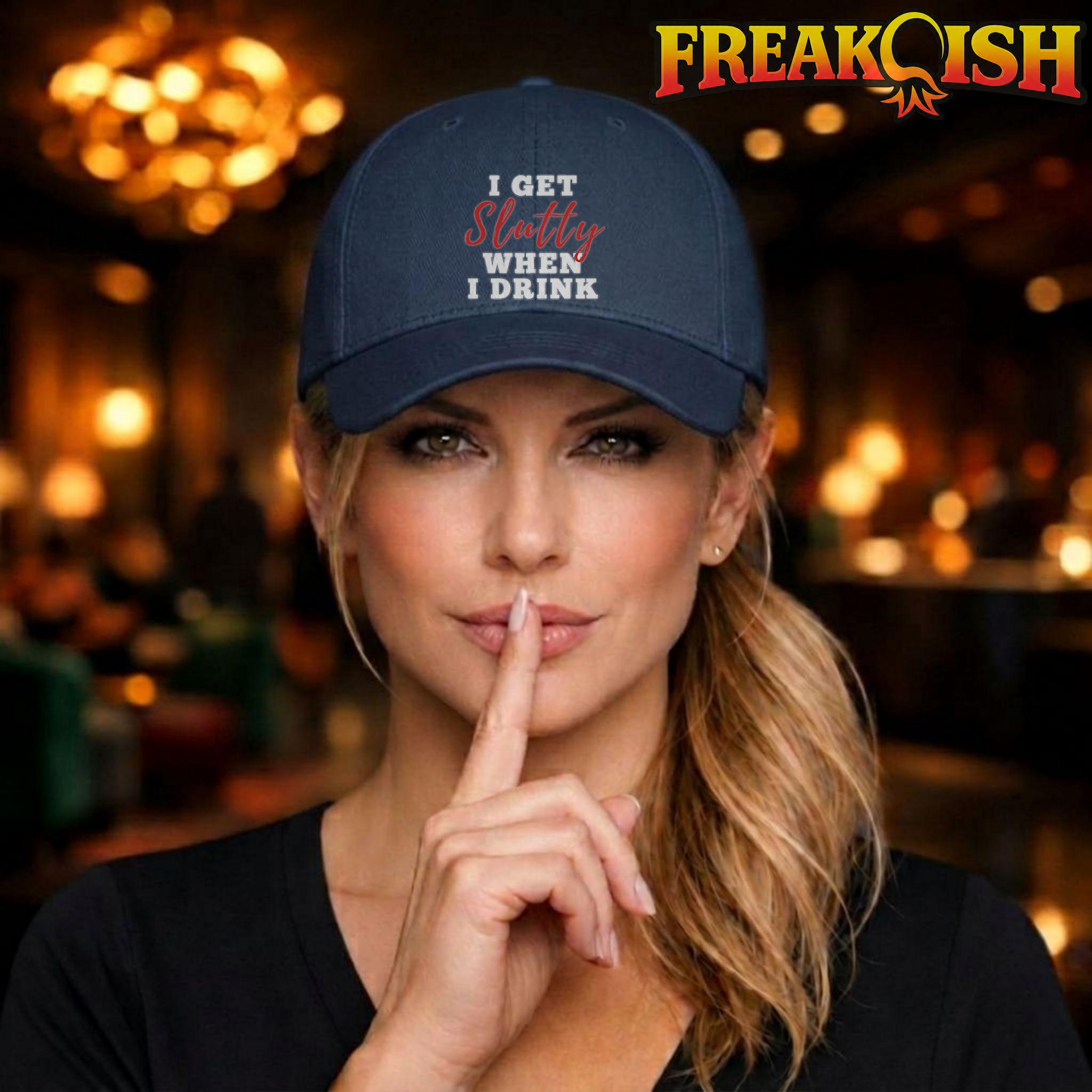 I Get Slutty Embroidered Hat | FREAK-ISH