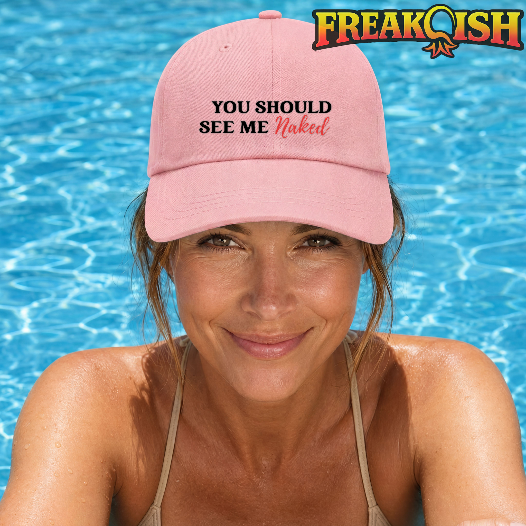 You Should See Me Naked Embroidered Hat | FREAK-ISH