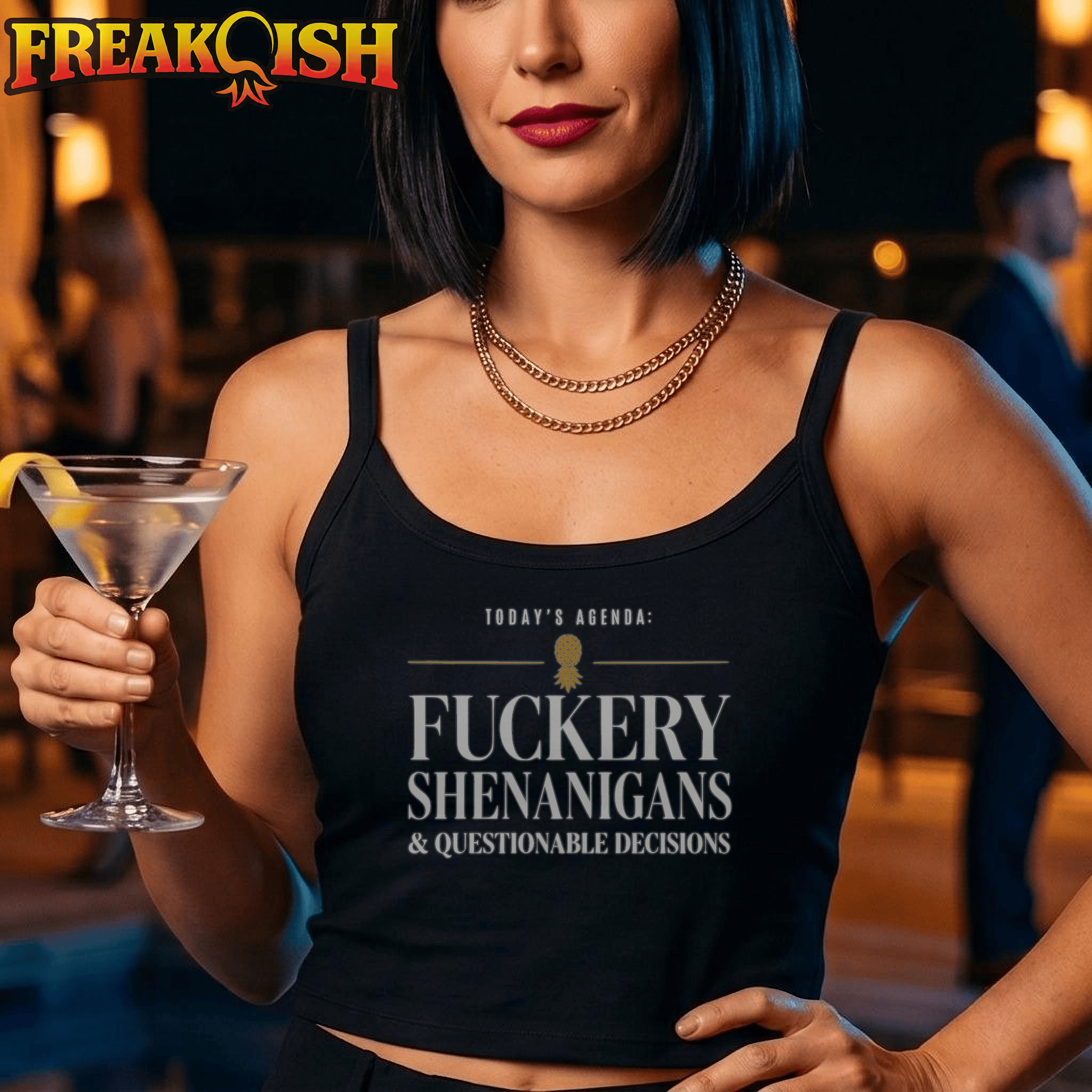 Today's Agenda F*ckery Shenanigans & Questionable Decisions Ladies Crop Tank | FREAK-ISH