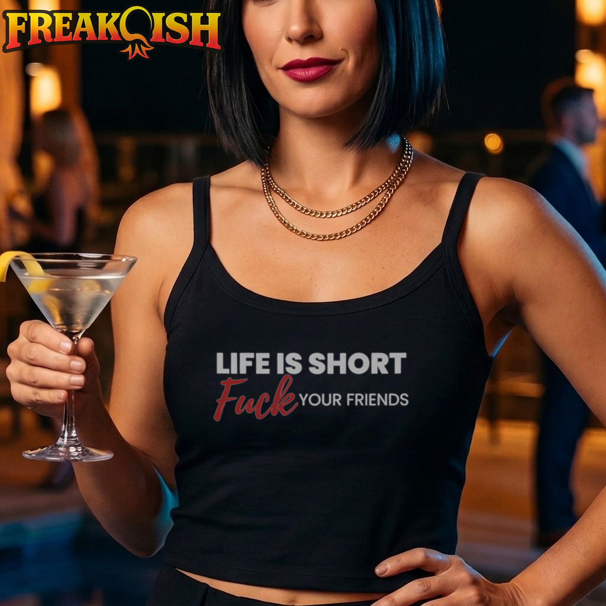 Life's Short, F*ck Your Friends Crop Tank | FREAK-ISH