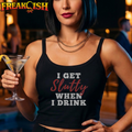 I Get Slutty When I Drink Ladies Crop Tank | FREAK-ISH