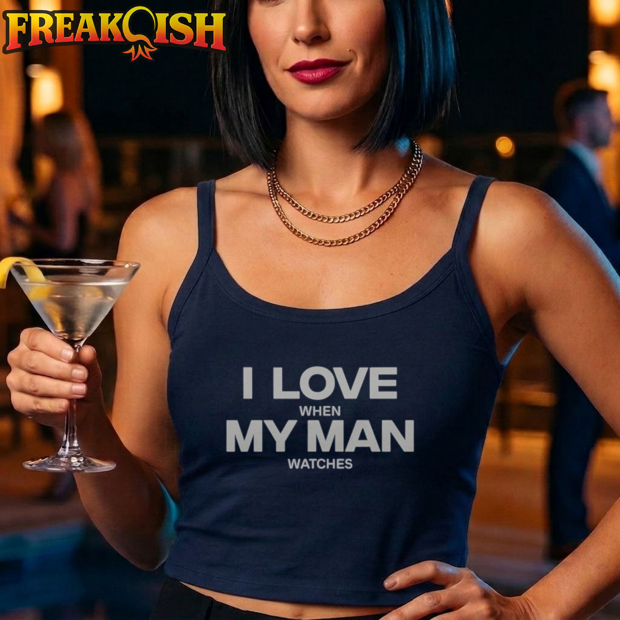 I Love When My Man Watches Crop Tank | FREAK-ISH
