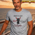 About Last Night Unisex Tee | FREAK-ISH