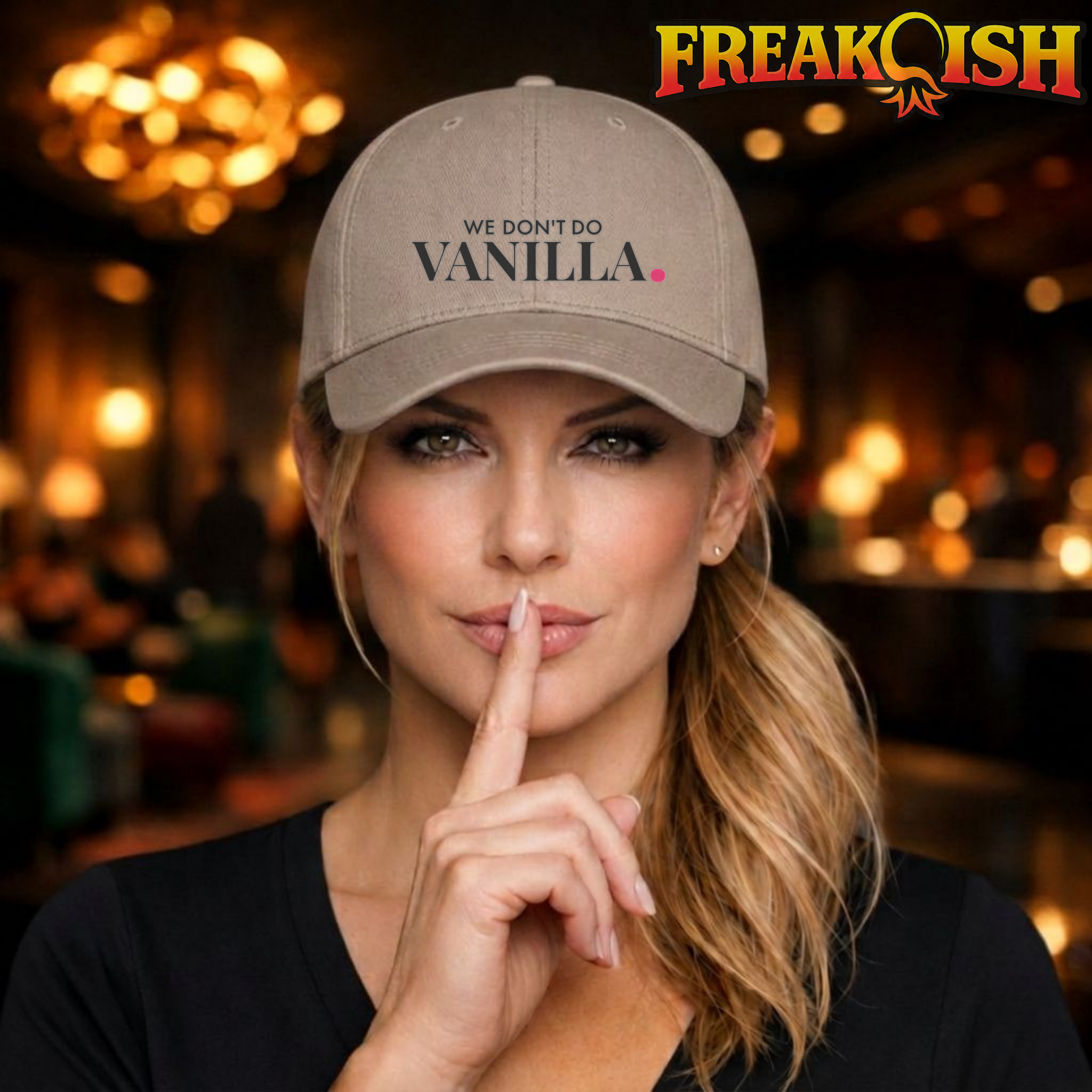 We Don't Do Vanilla Embroidered Hat | FREAK-ISH