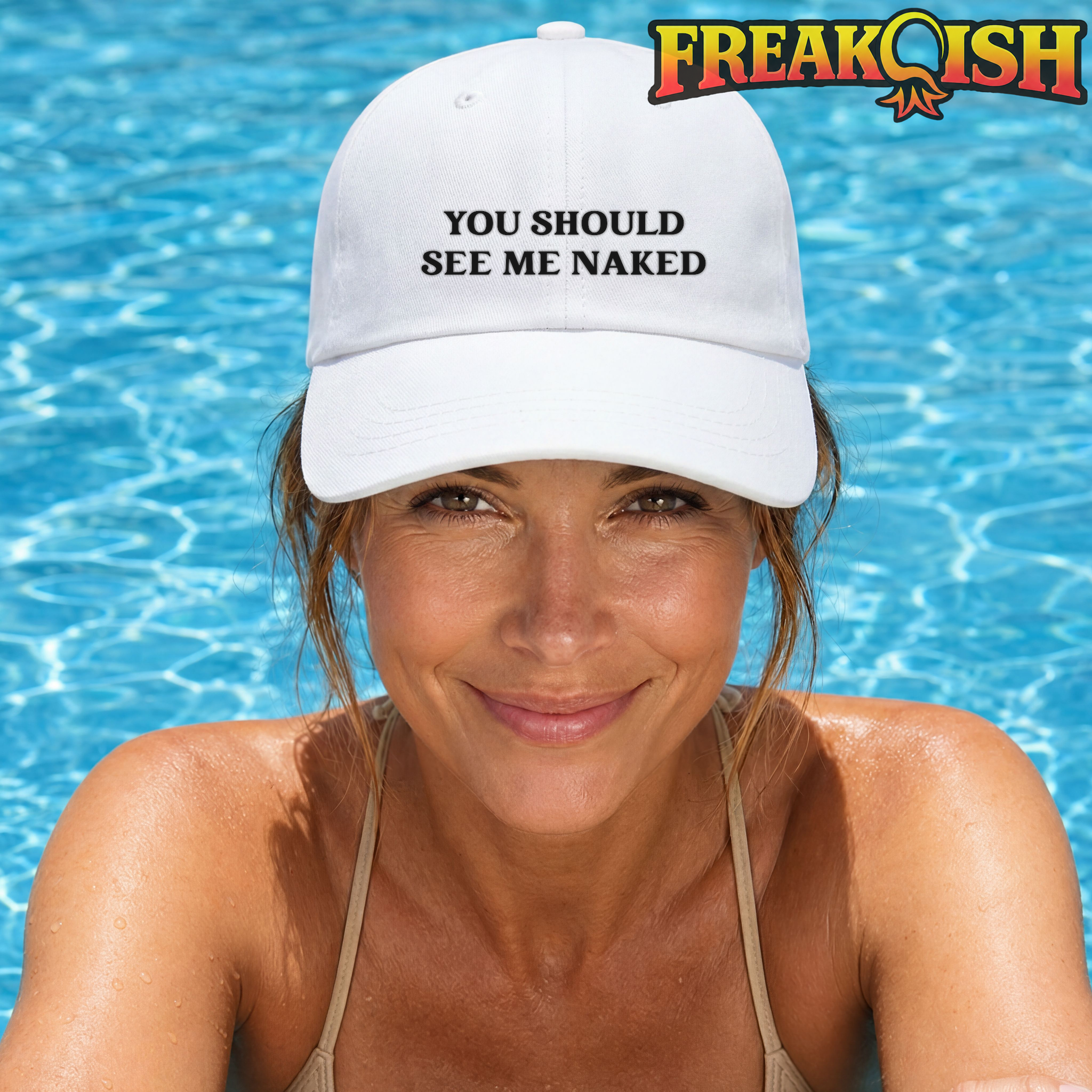 You Should See Me Naked Embroidered Hat | FREAK-ISH