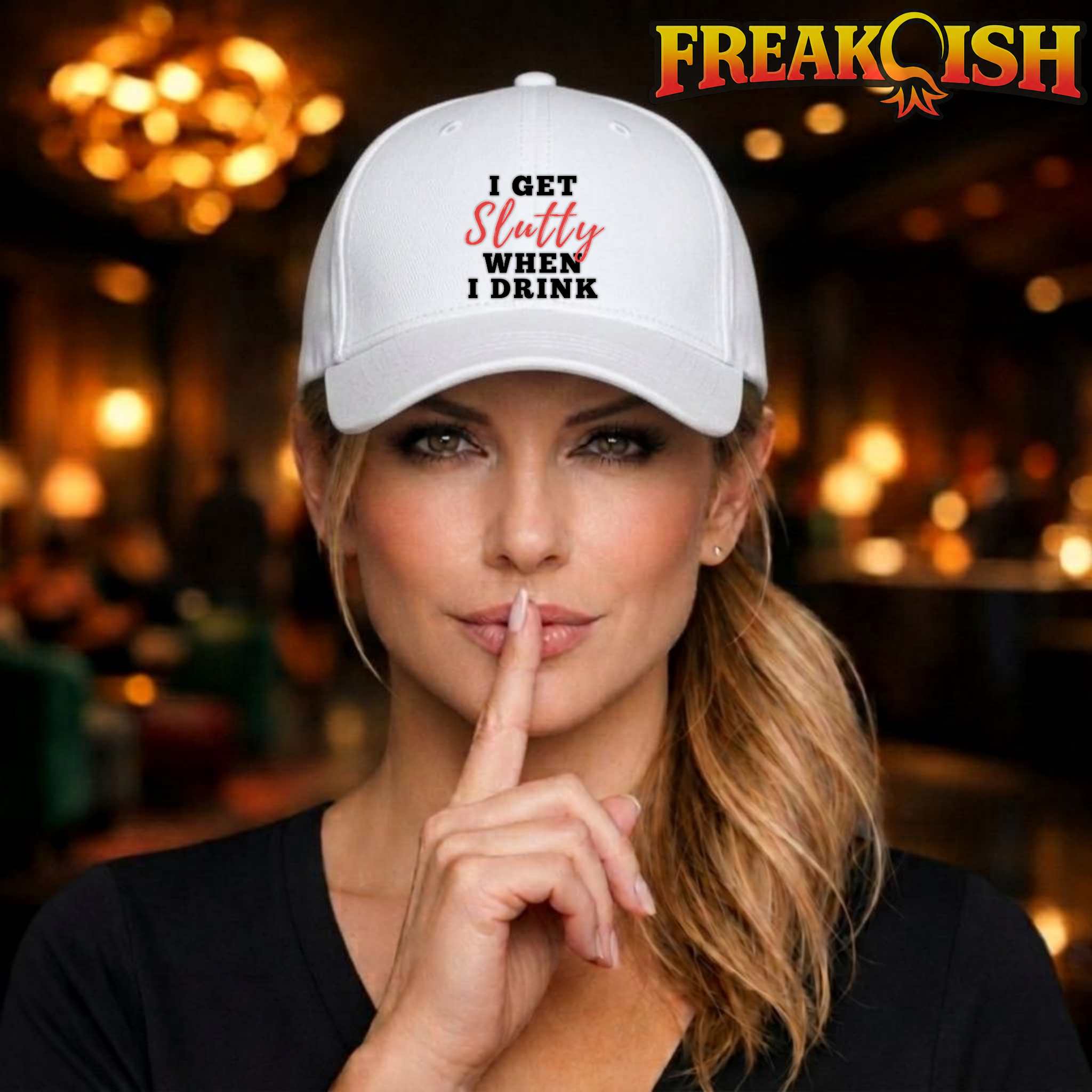 I Get Slutty Embroidered Hat | FREAK-ISH
