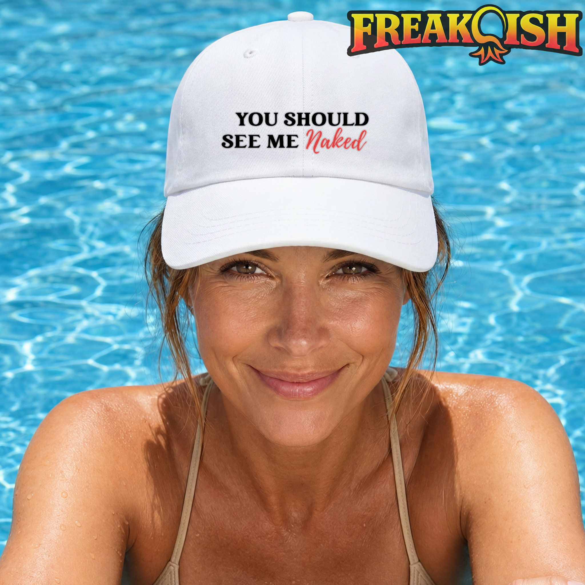 You Should See Me Naked Embroidered Hat | FREAK-ISH
